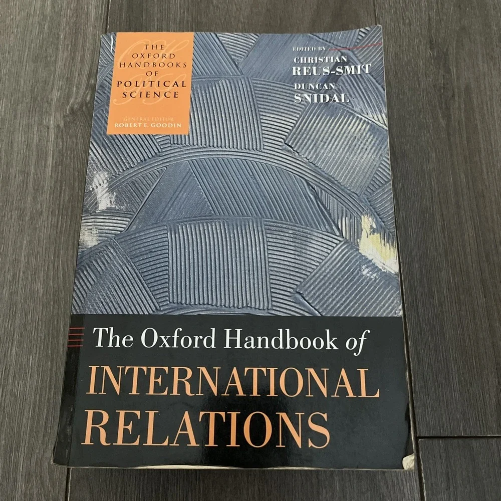 Oxford Handbooks Ser.: Oxford Handbook of International Relations by Duncan...